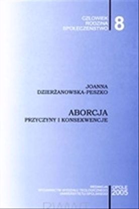 Obrazek ABORCJA. PRZYCZYNY I KONSEKWENCJE.