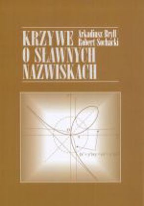 Obrazek Krzywe o sławnych nazwiskach ( STUDIA I MONOGRAFIE NR 494)