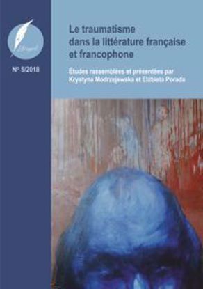 Obrazek Literaport  Revue annuelle de la littérature francophone. No 5:  Le traumatisme dans la littérature française et francophone. Études rassemblées et présentées par Krystyna Modrzejewska et Elżbieta Porada