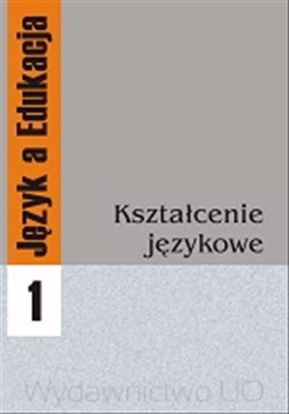 Obrazek &qUBt;Język a Edukacja&qUBt; 1: Kształcenie językowe 