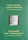 Polityka regionalna w okresie transformacji - cele, doświadczenia, perspektywy