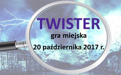 TWISTER nadciąga – zapraszamy do udziału w grze miejskiej