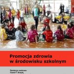 Promocja zdrowia w środowisku szkolnym