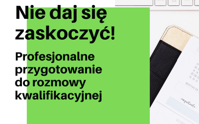 ONLINE: Profesjonalne przygotowanie do rozmowy kwalifikacyjnej – online | 07.04.2020