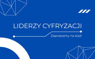 Liderzy Cyfryzacji – płatny staż w Kancelarii Prezesa Rady Ministrów