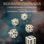 Okładka książki &qUBt;Biografia człowieka. O roli przypadku i ludzkim losie rozmawiają Jan Kieniewicz i ksiądz Stanisław Rabiej&qUBt;