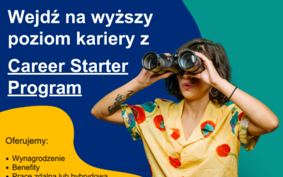 Rekrutacja na prestiżowy staż “Career Starter Program” ruszyła!