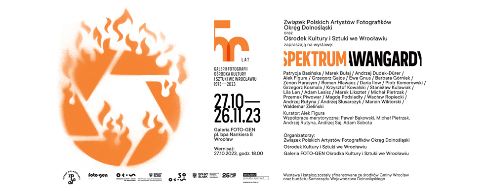 SPEKTRUM AWANGARDY / 50 lat Galerii Fotografii Ośrodka Kultury i Sztuki we Wrocławiu