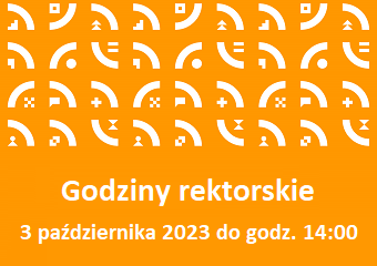 Godziny rektorskie – 03.10.2023 r.