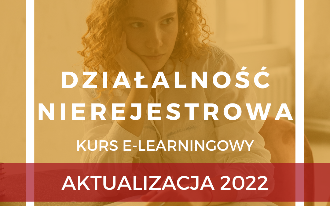 Działalność nierejestrowa od A do Z!