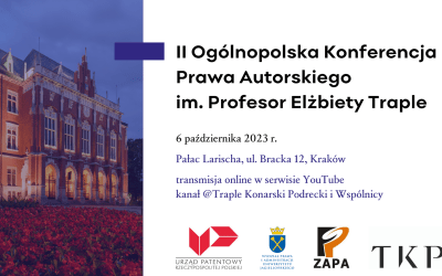 Zaproszenie na II Ogólnopolską Konferencję Prawa Autorskiego im. Profesor Elżbiety Traple